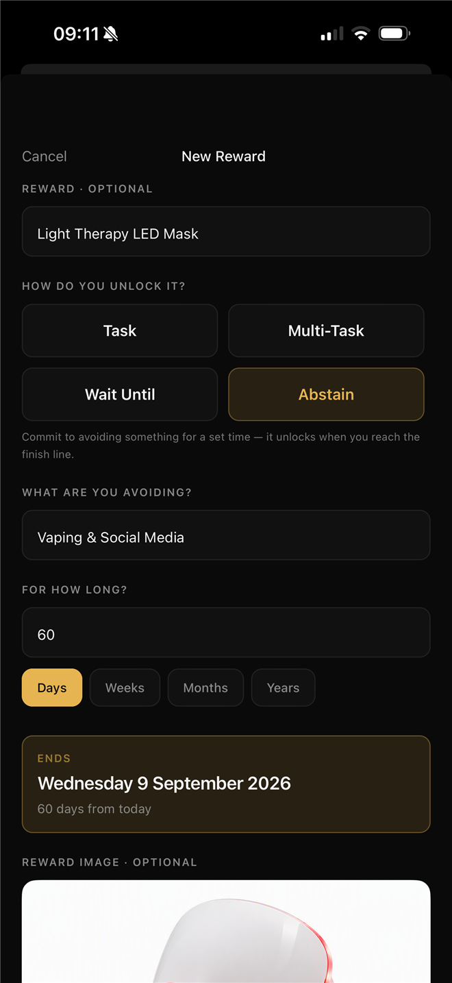 Creating an abstain reward: light therapy LED mask earned by avoiding vaping and social media for 60 days